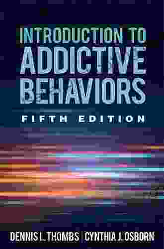 Introduction To Addictive Behaviors Fifth Edition