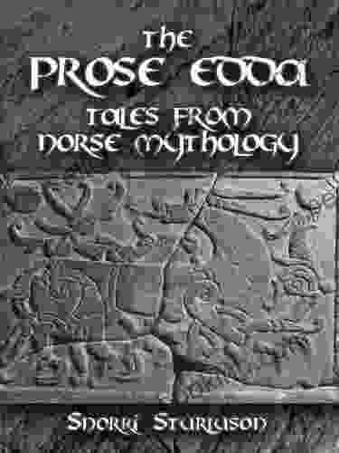 The Prose Edda: Tales From Norse Mythology (Dover On Literature Drama)