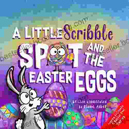A Little Scribble SPOT And The Easter Eggs