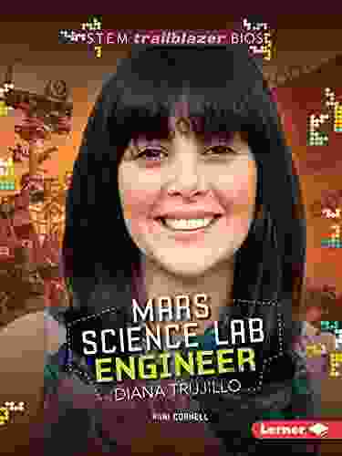 Mars Science Lab Engineer Diana Trujillo (STEM Trailblazer Bios)