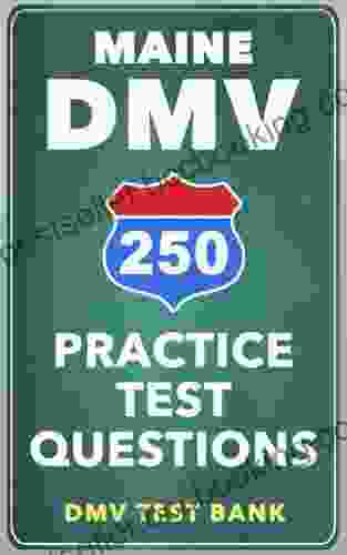 250 Maine DMV Practice Test Questions