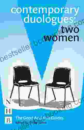 Contemporary Duologues: Two Women (The Good Audition Guides)