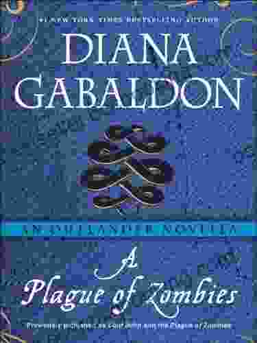 A Plague Of Zombies: An Outlander Novella (Lord John Grey)