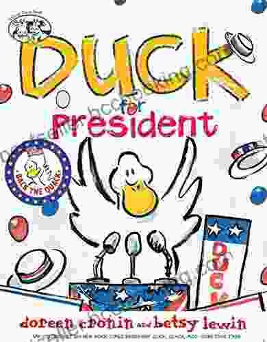 Duck For President Doreen Cronin