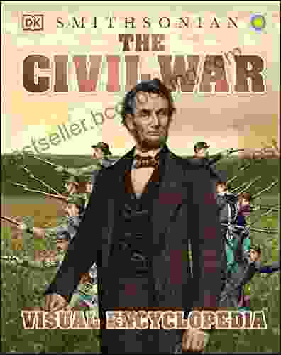 The Civil War Visual Encyclopedia