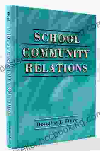 School Community Relations Douglas J Fiore