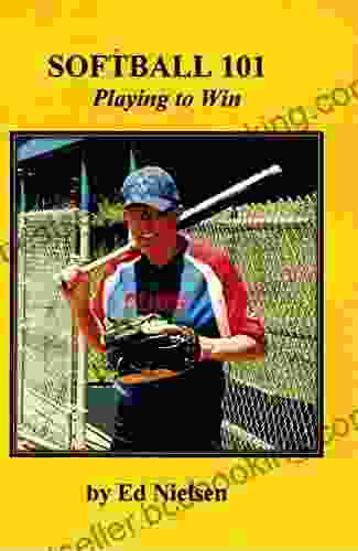 Softball 101: Playing To Win Don Casey