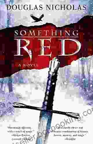 Something Red: A Novel Douglas Nicholas
