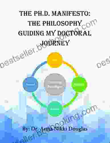 The Ph D Manifesto: The Philosopy Guiding My Doctoral Journey