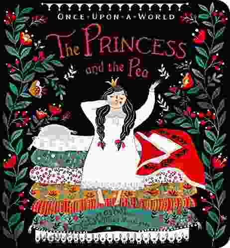 The Princess And The Pea (Once Upon A World)