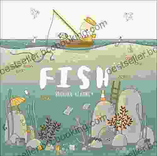 Fish: A Tale About Ridding The Ocean Of Plastic Pollution
