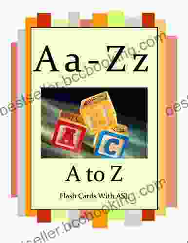 A To Z: Flash Cards With ASL