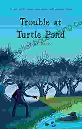 Trouble At Turtle Pond Diana Renn