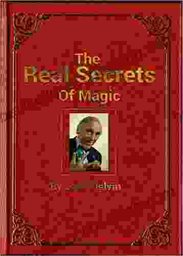 The Real Secrets Of Magic