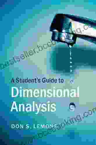A Student S Guide To Dimensional Analysis (Student S Guides)