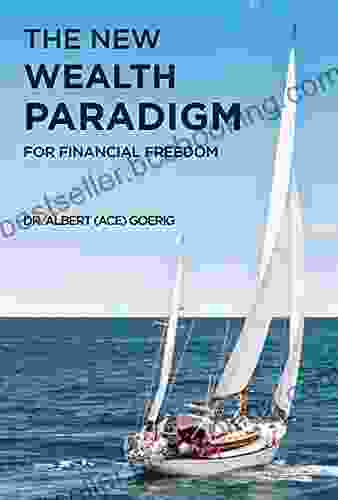 The New Wealth Paradigm For Financial Freedom