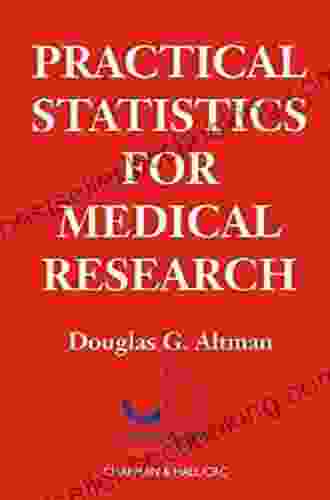 Practical Statistics For Medical Research (Chapman Hall/CRC Texts In Statistical Science 12)