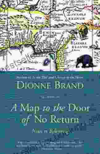 A Map To The Door Of No Return: Notes To Belonging