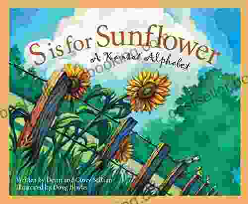 S Is For Sunflower: A Kansas Alphabet (Discover America State By State)