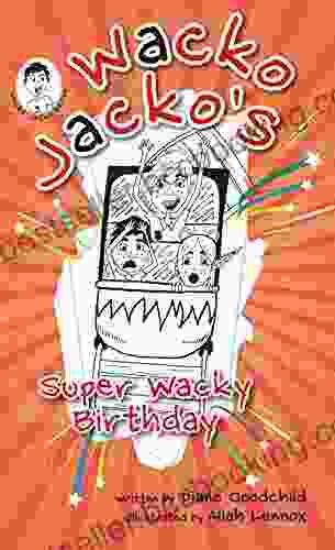 Wacko Jacko S Super Wacky Birthday (Wacko Jacko 1)