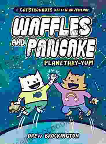 Waffles And Pancake: Planetary YUM Drew Brockington