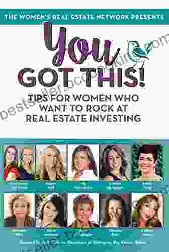 You Got This Tips For Women Who Want To Rock At Real Estate Investing