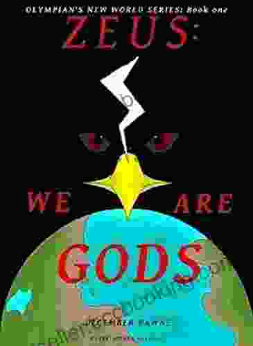 Zeus: We Are Gods (Olympian S New World 1)
